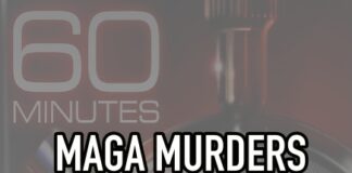 MAGA Murders 60 Minutes